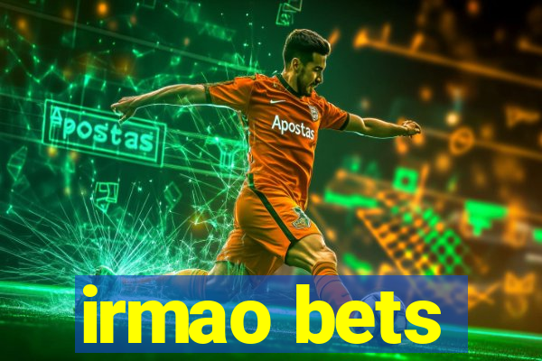 irmao bets